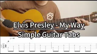 Simple Guitar Tabs |My Way -  Elvis Presley