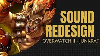 Overwatch 2 Sound Design Challenge - Junkrat - Limited Assets