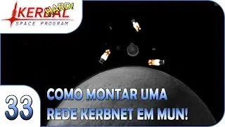 KSP1.3: How to set up a KerbNet network in Mun! - E33 - Pesterenan