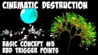 Cinematic Destruction Basic Concept #5 RBD Trigger Points (Rigid Body Dynamics)