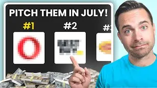 12 Brands You'd be SILLY Not to Pitch in July