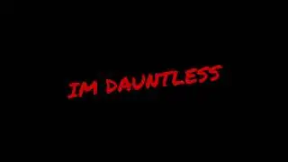 Im Dauntless