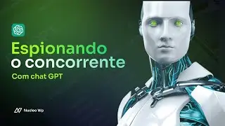 Espione agora seu concorrente com Chat GPT