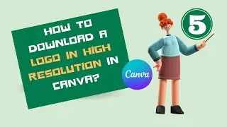 Design and download high resolution logo in canva Part-5