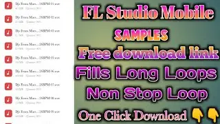 FL Studio Mobile ❤️ Samples.pack Free Download link Loops pack download ..Fills pack