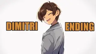 Dimitri Ending - Dread Weight