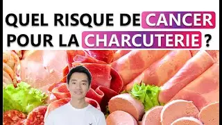 CHARCUTERIE ET CANCER COLORECTAL : Quel risque ? en 1min30