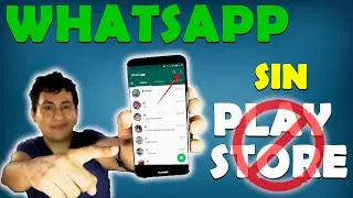Como Descargar e Instalar WHATSAPP SIN PLAYSTORE 📲✅ | Sin Apps