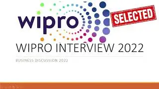 Wipro Interview || Virtual Business Discussion 2022