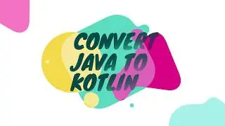 How to convert java code to kotlin