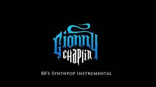 80's Synthpop Instrumental 2020 Prod. by Gionny Chaplin