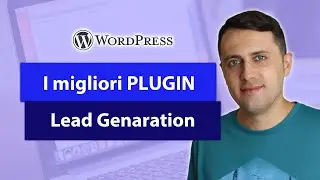 I Migliori plugins per fare Lead Generation con sito WordPress
