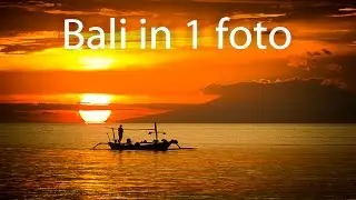 Ingezonden foto bewerking deel 39 : Bali in 1 foto