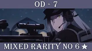 『Arknights』OD-7 Mixed Rarity no 6✩ Clear