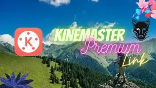 KINEMASTER APK PREMIUM UNLOCK (V5.2.9)LINK ?