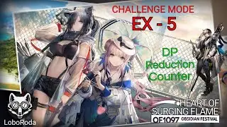 Arknights - Heart of Surging Flame EX-5 Challenge Mode