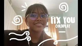 fix you - coldplay (cover)