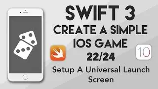 Swift 3 Create A iOS Game #22 - Setup a Universal Launch Screen
