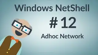 Windows NetShell : Wlan Adhoc Network
