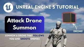 Unreal Engine 5 Drone Summon Ability (Blueprints Only)