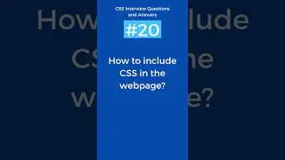 How to include CSS in webpage | CSS Interview Questions and Answers Part - 20 