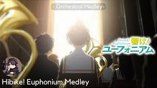 Hibike! Euphonium Orchestral Medley