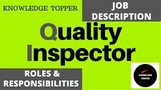 Quality Inspector Job Description | Quality Inspector Roles and Responsibilities and Work