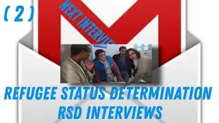 RSD  interviews Sent to Email for Resettlement Refugee status determination  RSD  interviews