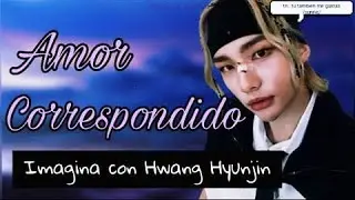 Imagina con Hwang Hyunjin 