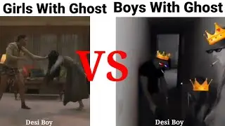 Girls With Ghost 👻 VS Boys With Ghost 👻 //Girls VS Boys 