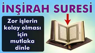 İNŞİRAH SURESİ MUCİZESİ Dualar Hazinesi Dinle