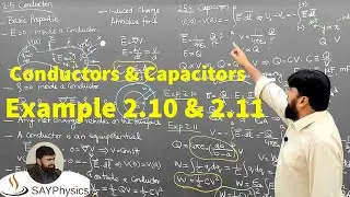 L23.3 Capacitor: Example 2.10 and Example 2.11