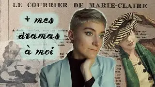 Le retour des COURRIERS DE MARIE-CLAIRE / (et le mien)
