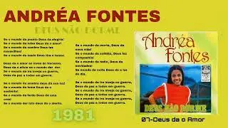 Andréa Fontes 07-Deus da o Amor (Deus Não Dorrme 1981)