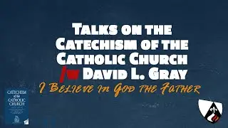 I Believe in God the Father | Catechism of the Catholic Church