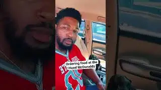 Ordering food at the hood McDonalds #memes #relatable #recommended #funny #fastfood