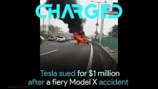 Model X owner involved in fiery accident demands $1 million from Tesla