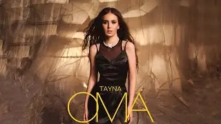 TAYNA - ОМА