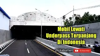 Mobil lewati Underpass Terpanjang di Indonesia  | Bandara YIA / NYIA Kulonprogo Jogja