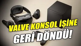 VALVE GERİ DÖNDÜ! 3 YENİ CİHAZ TANITTI!