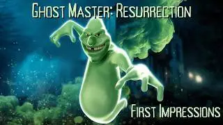 Ghost Master: Resurrection - A Spooky Good Time or Grave Tidings?
