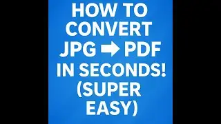 How to Convert JPG to PDF in Seconds! (Super Easy)