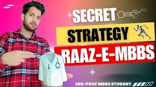 How i Passed MBBS 1st Year Even Taking it too Easy For First 8 Months| Raaz-e-Mbbs Secret Strategy|