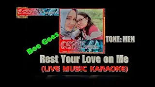 REST YOUR LOVE ON ME -  BEE GEES ( LIVE MUSIC KARAOKE)