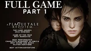 A Plague Tale  Requiem 4K  Gameplay Walkthrough (Part 1) Full Game No - Commentary