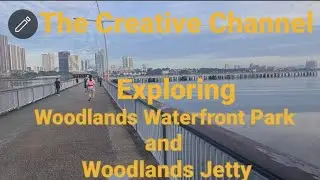 Exploring Woodlands Waterfront Park and fishing at Woodlands Jetty, Singapore 🇸🇬