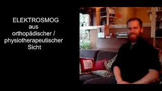 Elektrosmog aus physiotherapeutischer bzw. orthopädischer Sicht