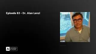 Episode 83 - Dr. Alan Lenzi