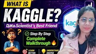 What is Kaggle & How to Use Kaggle | Kaggle Tutorial for Beginners - Step By Step Explanation