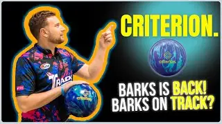 BARKS ON TRACK? | Track Criterion | Bowling Ball Review